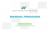 Manual Pengguna SMATRAKkontrak.water.gov.my/02Smtrk/ManualPengguna.pdfMicrosoft PowerPoint - Manual Pengguna SMATRAK.pptx Author rohimah Created Date 7/11/2012 5:24:29 PM ...