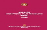 MALA YSIA INTERNA MALAYSIA Report/MITI...iii I n 2006, Malaysia launched the Ninth Malaysia Plan, for the period 2006-2010 and the Third Industrial Master Plan (IMP3), covering the