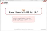 MITSUBISHI ELECTRIC Global Website...selanjutnya disebut "MELSEC Seri iQ-F") untuk pertama kalinya untuk mempelajari metode dasar perancangan dan pembuatan sis-tem PLC. Sistem PLC