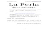 La Perla · 2018. 2. 24. · JOHN STEINBECK – LA PERLA Libro digitalizado por 2 I Kino se despertó casi a oscuras. Las estrellas lucían aún y el día solamente había tendido