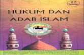 Hukum dan Adab Islambooks.islamway.net/id/id_Hukum_dan_Adab_Islam.pdf · Hukum dan Adab Islam Keywords: Buku ini menguraikan segala hal tentang hukum-hukum dasar dalam Islam seperti