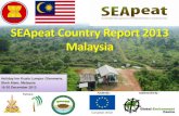 SEApeat Country Report 2013 Malaysia · –Forest Fire management –Drainage blockings –Town development –Stakeholder involvement –Integrated management (including buffer zone