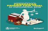 Laporan Penilaian Penerapan Prinsip Fair Trial di ...icjr.or.id/.../01/Laporan-Penilaian-Penerapan-Fair... · Laporan Penilaian Penerapan Prinsip Fair Trial di Indonesia Tahun 2018