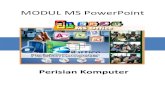 New MODUL MS PowerPoint KEMAHIRAN BELAJAR... · 2018. 9. 24. · Modul 2 – Perisian Komputer Halaman 2 - 3 2.0 PENDAHULUAN Perisian atau program komputer merupakan set arahan elektronik