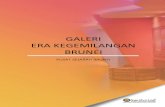 GALERI ERA KEGEMILANGAN BRUNEI - Pusat Sejarah Brunei Untuk Laporan/Galeri... · laporan tentang kemasyhuran dan kekayaan Brunei dan telah diketahui oleh orang barat terutama orang