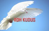ROH KUDUS - followbetado.files.wordpress.com€¦ · Title: ROH KUDUS Author: Gerry CJ Takaria Created Date: 1/21/2013 4:39:08 PM