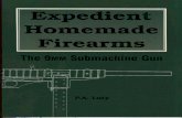 Expedient Homemade Firearms, The 9mm Submachine Gunthe-eye.eu/public/concen.org/Weapons Firearms Guns Schematics... · the predicament of one particular gun maker Whom we will call