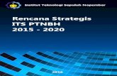 Rencana Strategis ITS PTNBH 2015 - 2020...Rencana Strategis ITS 2015-2020 2 Perguruan Tinggi, Renstra Kemristekdikti, PP No. 83/ 2014, tentang Status ITS PTNBH, PP No. 54 / 2015, tentang