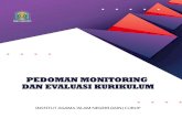 PEDOMAN - IAIN Curup · 2020. 7. 2. · dijadikan bahan rujukan dalam pelaksanaan monitoring dan evaluasi kurikulum. B. Dasar Hukum Landasan hukum pedoman Monitoring dan Evaluasi