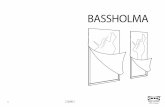 BASSHOLMA - IKEA · Per eliminare eventuali pieghe, stira sul rovescio a bassa temperatura. MAGYAR ... UDGQMDPD UDGL XSXWVWYD R RGJRYDUDMX LP WLSORYLPD 6/29(1ä ,1$.HU VH VWHQVNL