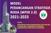 MODEL PERANCANGAN STRATEGIK RISDA (MPSR 2.0) 2021-2025 · Bersetuju RISDA mengadakan bengkel atau Laboratory, Taskforce dan Engagement yang untuk melengkapkan model MPSR 2.0. Bersetuju