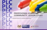 PROFESIONAL LEARNING COMMUNITY: LESSON STUDYppdmukah.com/images/pdf/plc/PLC_-_Lesson_Study.pdf · 2019. 1. 30. · LAPORAN KITARAN 1 TARIKH PEMANTAUAN KITARAN 1 LAPORAN KITARAN 1