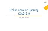 Online Account Opening (OAO) 3 - Trusted Partner to Prosper Tutorial/User Guide...dengan cara menggambarkannya pada kolom berwarna abu-abu yang telah disediakan 12. Klik “Lanjut”