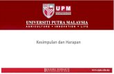 Kesimpulan dan Harapan - Universiti Putra Malaysia · (Klausa / Proses PDCA) *Plan, Do, Check, Action Mudah dibaca (menjadi rujukan/semakan susulan) 3? Pernyataan/Komen NC/OFI /Komen