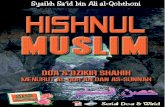 HISHNUL MUSLIM EBOOK · 2012. 3. 14. · Hishnul Muslim – Doa dan Dzikir Shahih 3 Perumpamaan orang yang ingat akan Rabbnya dengan orang yang tidak ingat Rabbnya laksana orang yang