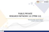 PUBLIC-PRIVATE RESEARCH NETWORK 2.0 (PPRN 2.0) Taklimat PPRN 2020.… · Ketua penyelidik bukan dalam tempoh cuti belajar/ sabatikal/ menyambung pengajian/ latihan industri atau ...