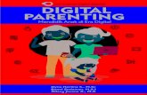 Buku Panduan LIterasi Digital · cara terbaik mengasuh anak. Mencari Pola Terbaik Masa kanak-kanak, yang dibatasi pada rentang usia 0-18 tahun, seringkali dianggap masa persiapan