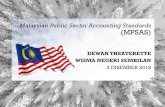 Malaysian Public Sector Accounting Standards (MPSAS)€¦ · perakaunan sektor awam di Malaysia selain daripada Perusahaan Perniagaan Kerajaan (Government Business Enterprise, GBE).