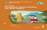 Buku Guru Pendidikan Agama Buddha dan Budi Pekerti 2013/Kelas... · mengembangkan kurikulum agama Buddha pada jenjang SD, SDM, dan SMA/ SMK. Keenam aspek di atas merupakan kesatuan