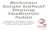 Berteman lampu karbaid bincang biodiversiti hutanpsasir.upm.edu.my/id/eprint/21061/1/scan0050.pdf · Malaysia (MNS) itu, adalah ekspedisi ketiga selepas 1985 dan 2002. Tran Selai-Peta