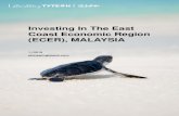 Investing In The East Coast Economic Region (ECER), …...ECER covers the states of Kelantan, Terengganu, Pahang and the district of Mersing in Johor. ... Member firm of Praxity, the
