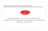 SISTEM ATAS TALIAN · membuat permohonan pengesahan penggunaan Logo Pilihan Lebih Sihat (Healthier Choice Logo, HCL) Malaysia secara atas talian bagi produk makanan dan minuman yang