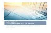 LAPORAN TRIWULAN KE III 2019ikft.kemenperin.go.id/wp-content/uploads/2020/04/Laporan... · 2020. 4. 7. · Laporan Pengendalian dan Evaluasi Rencana Pembangunan Triwulan III 2019
