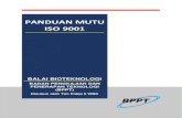 PANDUAN MUTU ISO 9001 - balaibiotek.bppt.go.id · Panduan Mutu BALAI BIOTEKNOLOGI PENINGKATAN No. Dokumen Halaman EdisiJTanggal Revisi/Tanggal MIOIO 2 dari2 1/. Oktober 2018 0/..