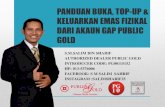 PANDUAN BELI EMAS FIZIKAL PUBLIC GOLD - S M Salim · 2019. 7. 16. · panduan buka, top-up & keluarkan emas fizikal dari akaun gap public gold s.m.salim bin sharif authorized dealer