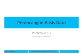 Perancangan Basis Data - ocw.upj.ac.id · Pertemuan 1 Dasar-dasar Database ... – Manufacturing: management of the supply chain and for tracking production of items in factories,