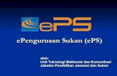 ePengurusan Sukan (ePS) · 2008. 2. 15. · Jabatan Pendidikan Jasmani dan Sukan. Visi ePS Ke arah pentadbiran dan mekanisme pengurusan sukan secara elektronik sejajar dengan pertumbuhan