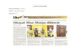 ARTIKEL SURATKHABAR Nama Suratkhabar : Kosmo!myrepositori.pnm.gov.my/.../1/HikayatMisaMelayuDilancar.pdf · 2016. 3. 30. · Hikayat Misa Melayu yang dihasilkan oleh Raja Chulan,