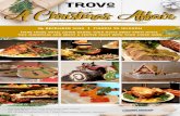 TROVe JOHOR BAHRU 24 DECEMBER 2020 | TOOPM TO … · 2020. 12. 11. · TROVe JOHOR BAHRU APPETIZER Tomato Q..T Cheese, Creamy Chicken on Toast, Smoked Salmon and Zucchini Roll SOUP