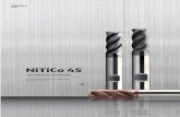 NiTiCo 45 - HPMT Industries Sdn Bhd · 2018. 6. 12. · Frese NiTiCo 45 DP toriche, in metallo duro integrale, passo differenziale, 4 taglienti Fraises 2 tailles NiTiCo 45 DP toriques