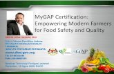 MyGAP Certification: Empowering Modern Farmers for Food ......Baik Malaysia) dahulunya SALM (Skim Amalan Ladang Baik Malaysia) adalah skim pensijilan yang dirangka dan dilaksanakan