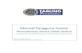 Permohonan Direct Debit Online - Portal Malaysia · 2020. 7. 22. · Perkara Muka Surat Pinjaman Konvensional (ELMAS) 4 - 7 Pinjaman Islamik (ELMASi) 8 - 11 Simpanan (SSPN1M-i) 12