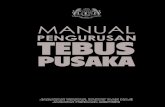 PUSAKApenerbitan.jawhar.gov.my/p_admin/file_upload/amanual... · 2012. 1. 6. · pentadbiran harta pusaka di Malaysia, isu-isu pengurusan tebus pusaka yang timbul dewasa ini serta