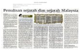 ARTIKEL SURATKHABAR · 2016. 3. 30. · Penulisan sejarah dan sejarah Malaysia PELBAGAI tafsiran dan perspektif da- ... gara bangsa Malaysia bermula lebih awal dari 1786, atau dari