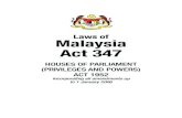 Laws of Malaysia Act 347 - Parlimen 347... · 2013. 10. 21. · LAWS OF MALAYSIA Act 347 HOUSES OF PARLIAMENt (PRIVILEGES AND POWERS) Act 1952 ARRANGEMENT OF SECTIONS Section 1. Short
