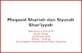 Maqasid Shariah dan Siyasah · 2019. 2. 23. · Maqasid Shariah dan Siyasah Shar’iyyah Bilik Sarana 4, ILD-UiTM Bandar Enstek 10 Oktober 2018 8.30 pg – 10.30 pg Kursus Aplikasi