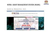 MITRA- GRANT MANAGEMENT SYSTEM (MGMS) · 2021. 2. 3. · e-mel dan kata laluan Langkah 3 adalah bagi Organisasi baru yang ingin memohon Geran Kewangan MITRA 2021 MGMS. PEMBUKAAN AKAUN