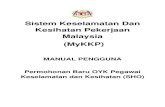Sistem Keselamatan Dan Kesihatan Pekerjaan Malaysia (MyKKP)mykkpstg.dosh.gov.my/manual/UserManual(BM)SHONewPemohon.pdf · 2015. 6. 26. · PELAKSANAAN TRANSFORMASI PROJEK PEMBANGUNAN