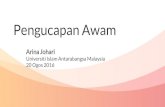 Pengucapan AwamPengucapan Awam Arina Johari Universiti Islam Antarabangsa Malaysia 20 Ogos 2016 PENGENALAN 2 Kemahiran yang boleh dipelajari Ramai anggap ia kemahiran yang diwarisi