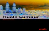 Kuala Lumpur · 2020. 2. 5. · Kuala Lumpur ranked first as the easiest city to get settled in as an expat in 2019. Malaysia manages to preserve its cultural heritage, yet is extremely