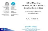 The Intergovernmental Oceanographic Commission of UNESCO...32nd Meeting of Joint IHO-IOC GEBCO Guiding Committee Kuala Lumpur, Malaysia, 8-9 October 2015 Update of IOC • Member States:
