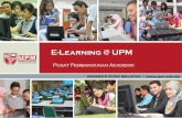 E-Learning @ UPM · 2020. 3. 14. · E-Learning @ UPM Pusat Pembangunan Akademik. ... Please email cadeinovasi@gmail.com to get an e-book copy. TERIMA KASIH. UNIVERSITI PUTRA MALAYSIA