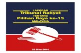 Tribunal Rakyat tentang PRU13 - Bersih 2.0 · 2014. 10. 28. · 13, Lorong 4/48E, Section 4, 46050 Petaling Jaya, Selangor, MALAYSIA Bersama: BERSIH 2.0 Gabungan Pilihan Raya Bersih