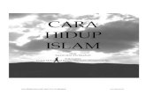 CARA HIDUP ISLAM - WordPress.com€¦ · dari kacamata Islam. Langkah permulaan menuju perbincangan persoalan-persoalan yang disebutkan di atas harus dimulai dengan memahami dan menghargai