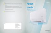 shock, fire or explosion. Inverter · Daikin calls an inverter model that is equipped with a DC motor DC Inverter. A DC motor offers higher efficiency than an AC motor. A DC motor