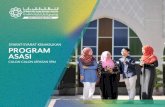 PROGRAM ASASI ASASI (CONTENT… · berteraskan Islam di mana para pelajar didedahkan kepada nilai-nilai dan cara hidup Islam bagi meningkatkan kefahaman dan penghayatan mereka terhadap